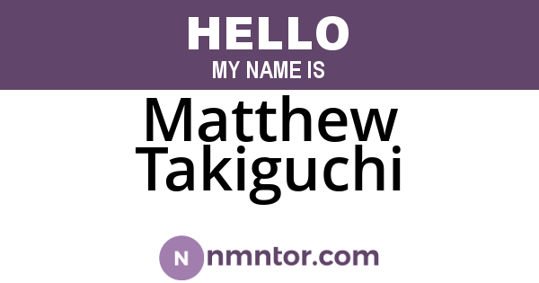 Matthew Takiguchi
