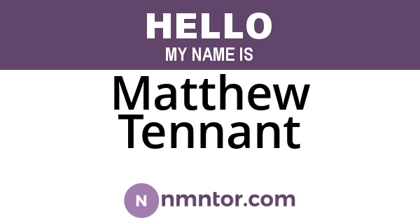 Matthew Tennant