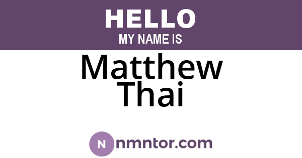 Matthew Thai