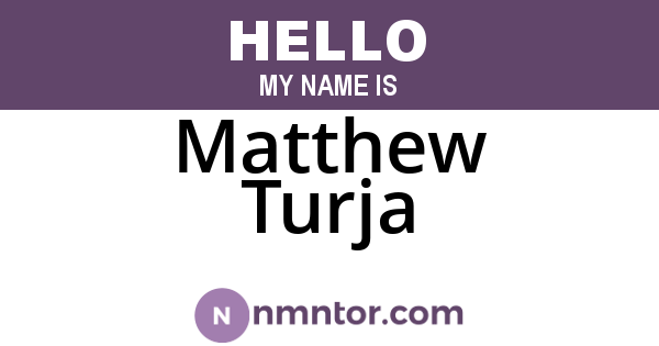 Matthew Turja