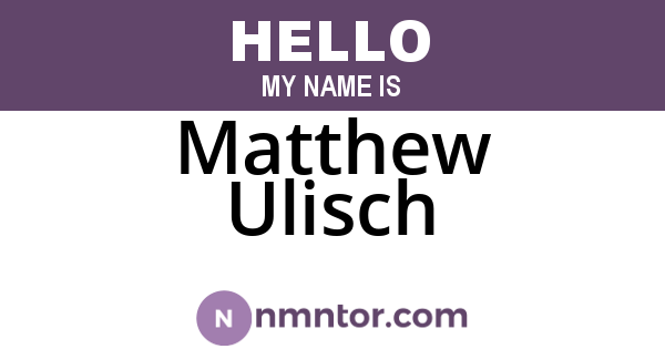 Matthew Ulisch
