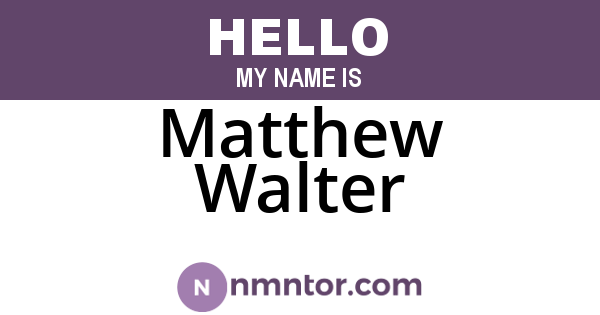 Matthew Walter