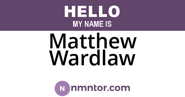 Matthew Wardlaw
