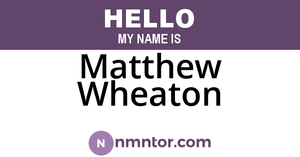 Matthew Wheaton