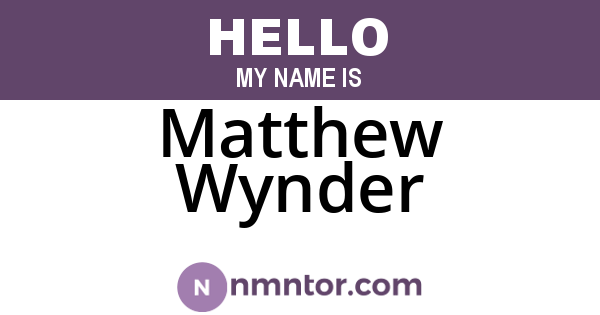 Matthew Wynder