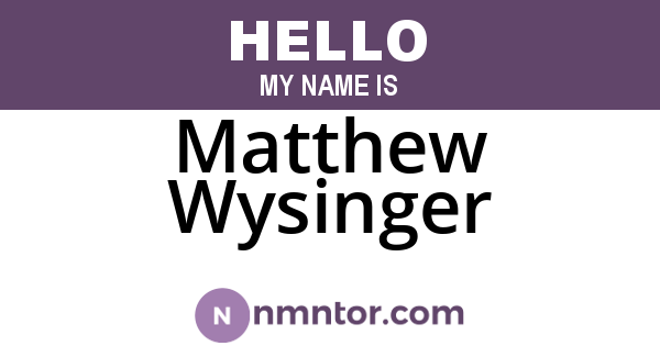 Matthew Wysinger