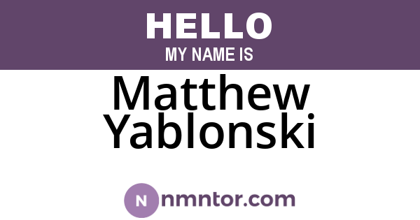 Matthew Yablonski
