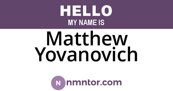 Matthew Yovanovich