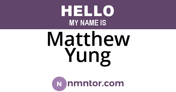 Matthew Yung