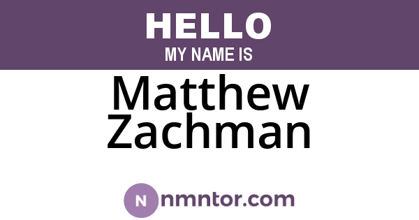 Matthew Zachman