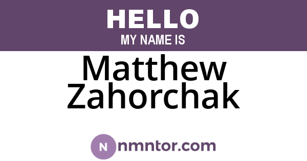 Matthew Zahorchak