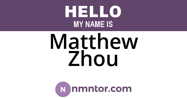 Matthew Zhou