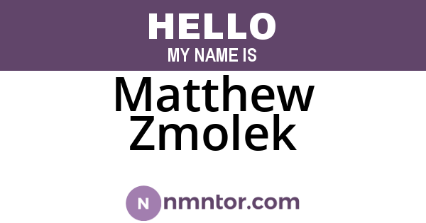 Matthew Zmolek