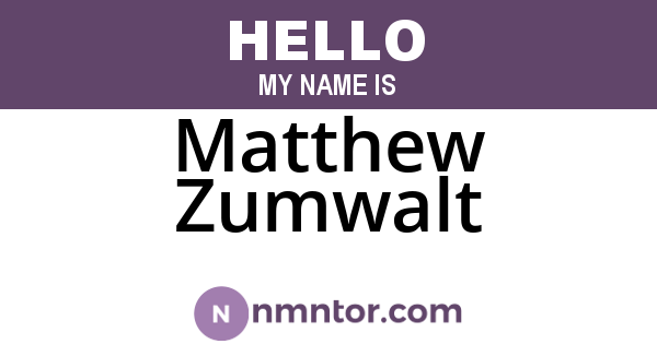 Matthew Zumwalt