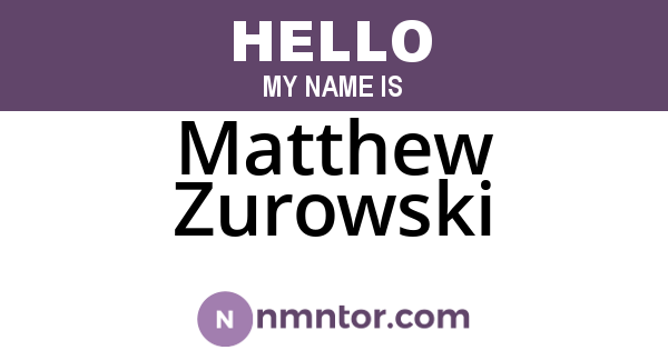 Matthew Zurowski