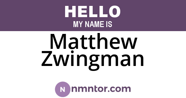 Matthew Zwingman