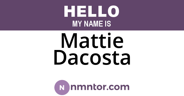 Mattie Dacosta