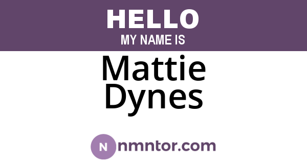 Mattie Dynes