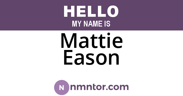Mattie Eason