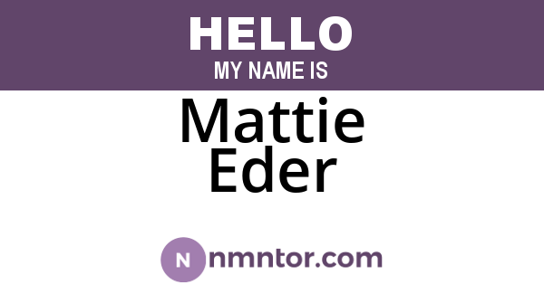 Mattie Eder