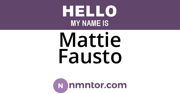 Mattie Fausto