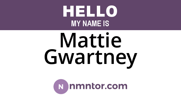 Mattie Gwartney