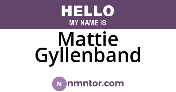 Mattie Gyllenband