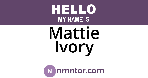 Mattie Ivory