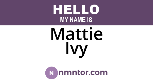 Mattie Ivy