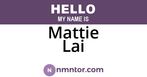 Mattie Lai
