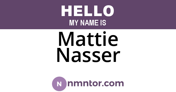 Mattie Nasser