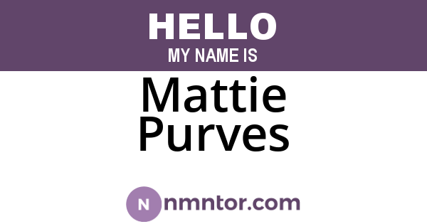 Mattie Purves