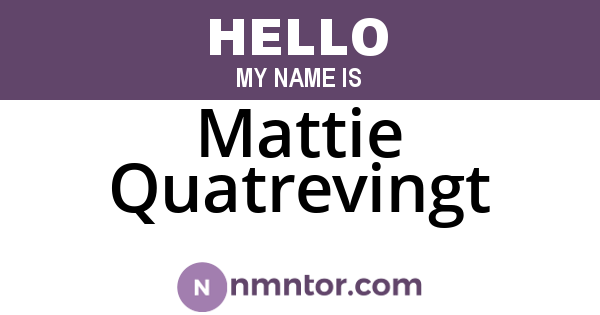 Mattie Quatrevingt