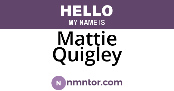 Mattie Quigley