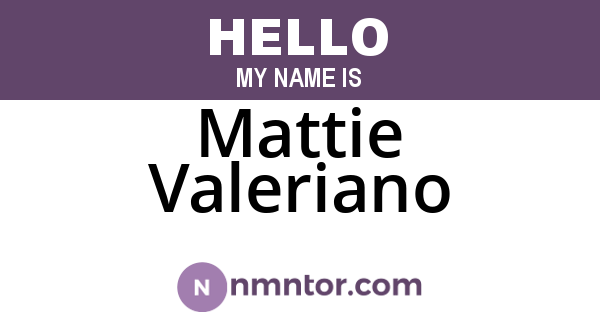 Mattie Valeriano