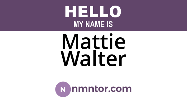 Mattie Walter