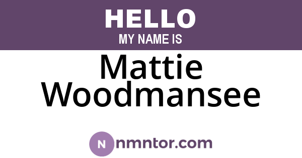 Mattie Woodmansee