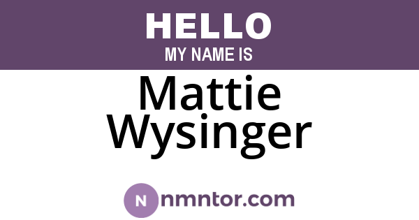 Mattie Wysinger
