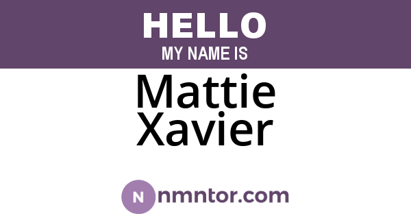 Mattie Xavier