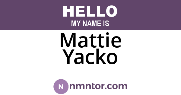 Mattie Yacko