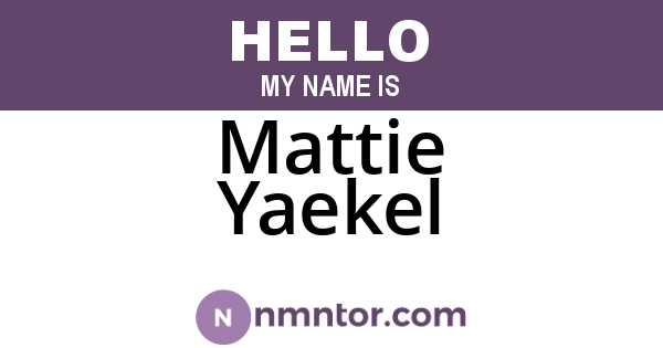 Mattie Yaekel
