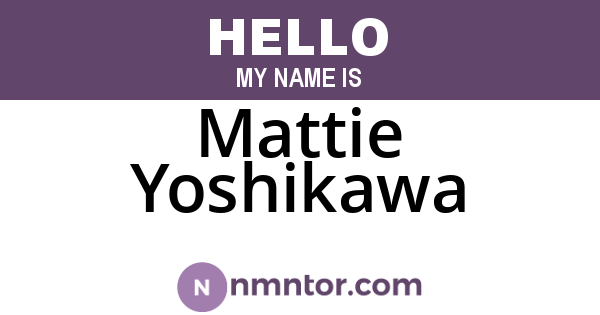 Mattie Yoshikawa