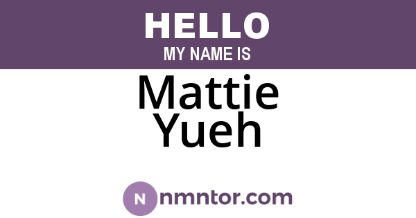 Mattie Yueh