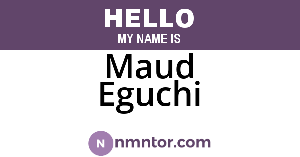 Maud Eguchi