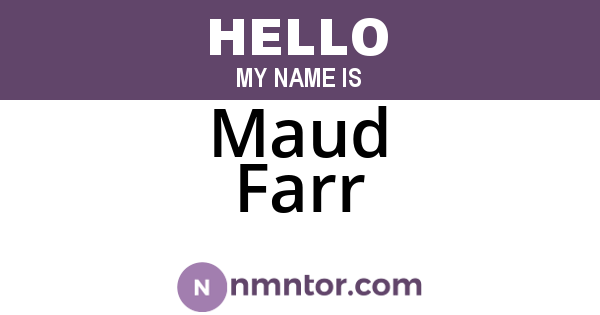 Maud Farr