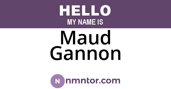 Maud Gannon