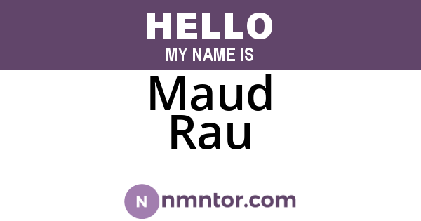 Maud Rau