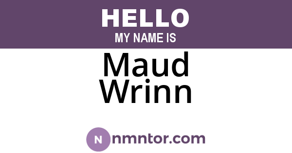 Maud Wrinn