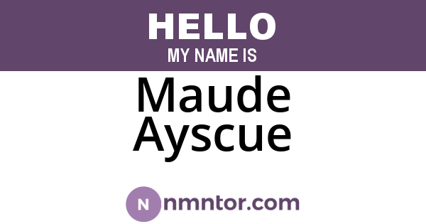 Maude Ayscue