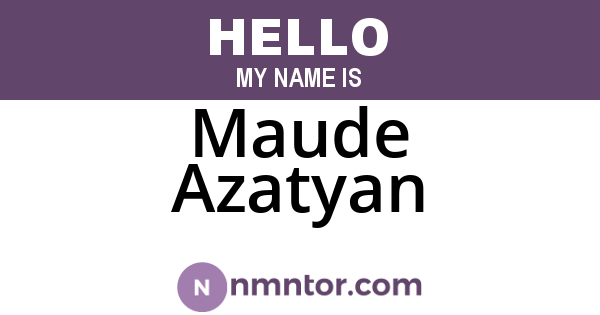 Maude Azatyan